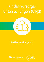 Patienten-Ratgeber Kinder-Vorsorge-Untersuchung (U1-J2)